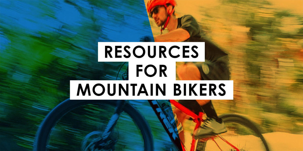 Resources for Mountain Bikers