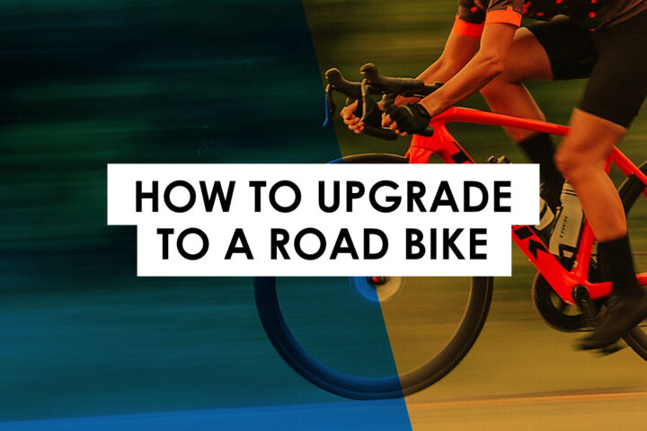 How to Upgrade to a Road Bike