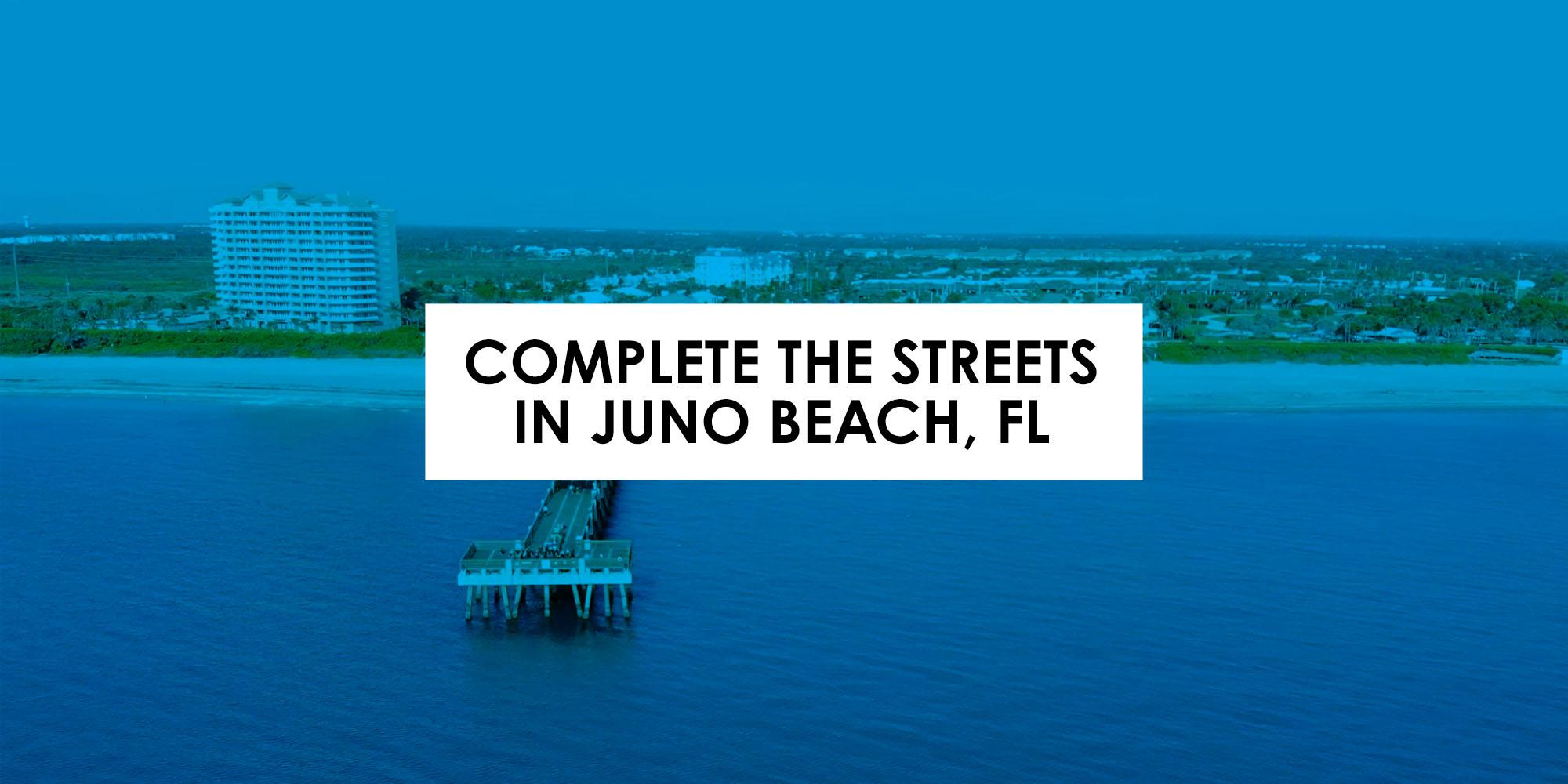 Complete the Streets Initiative in Juno Beach, Florida