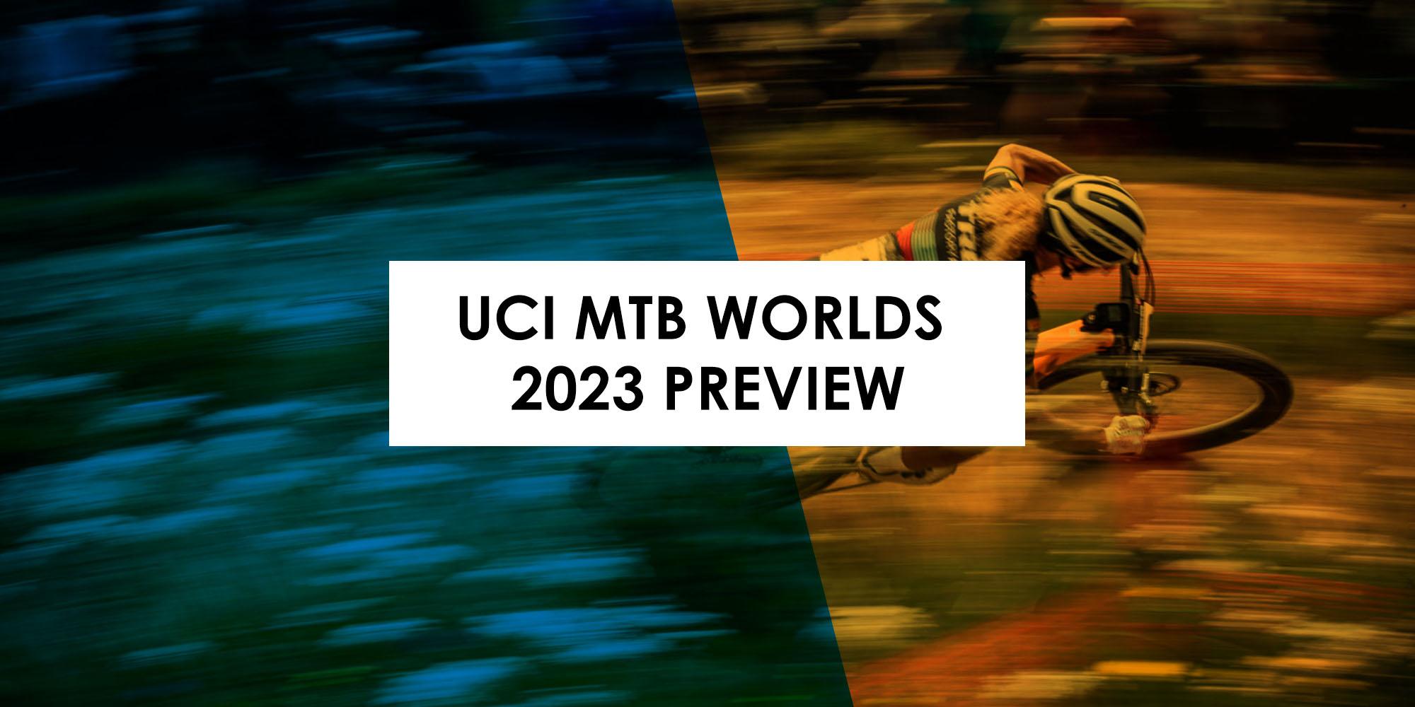 UCI MTB Worlds 2023 Preview