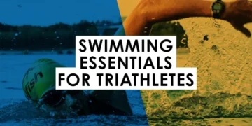 Swimming Essentials for Triathletes